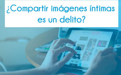 ¿Es delito difundir conversaciones, grabaciones o imágenes íntimas?